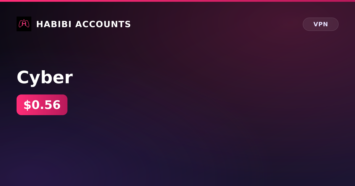 Cyber — HabibiAccounts
