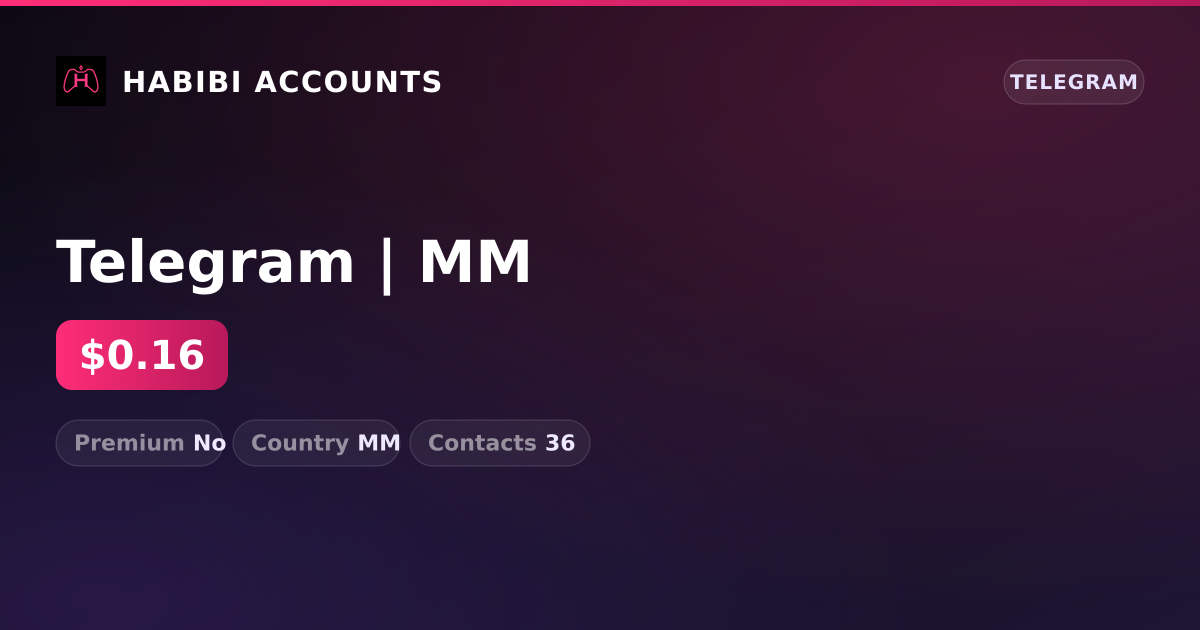 Telegram | MM — HabibiAccounts