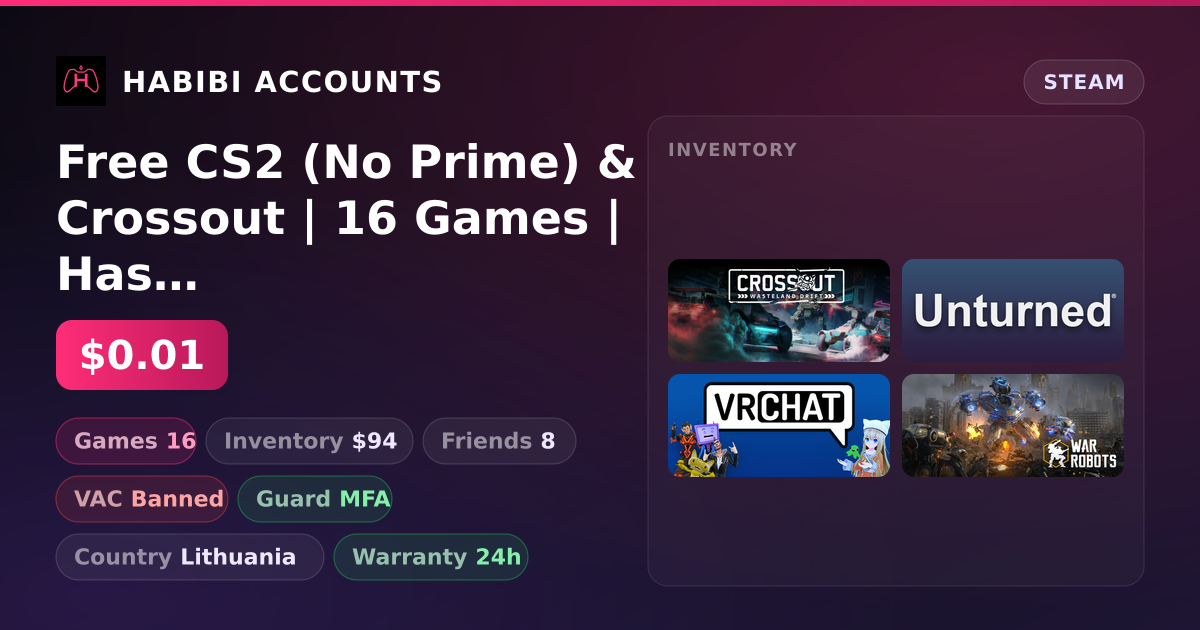 Free CS2 (No Prime) & Crossout | 16 Games | Has VAC — HabibiAccounts