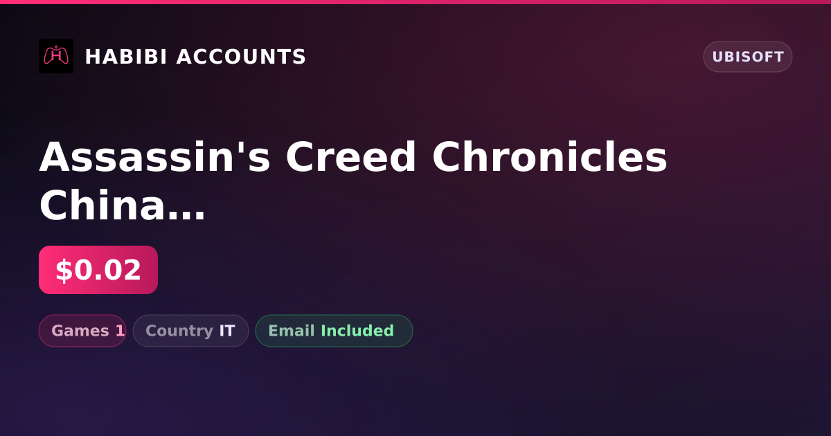 Assassin's Creed Chronicles China | 1 Games — HabibiAccounts