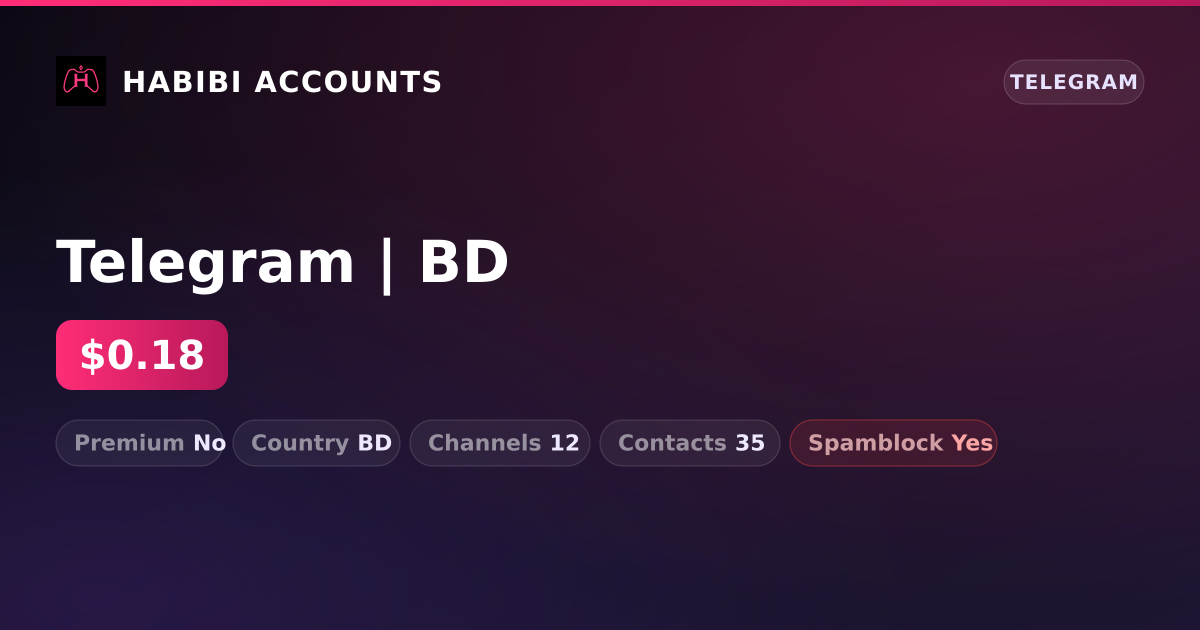 Telegram | BD — HabibiAccounts