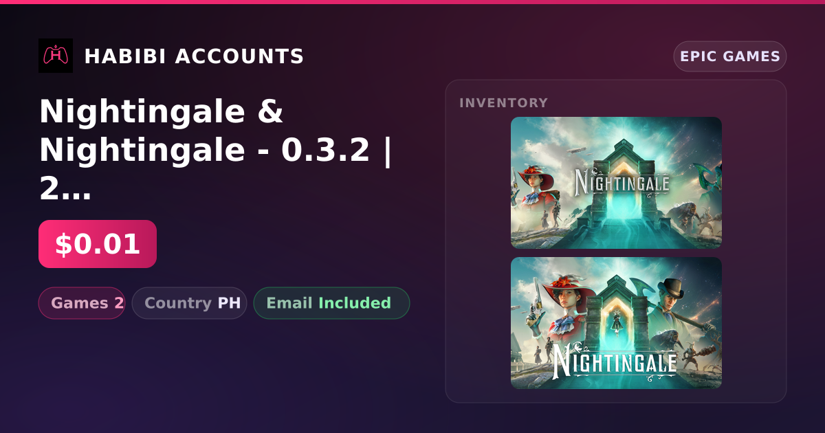 Nightingale & Nightingale - 0.3.2 | 2 Games — HabibiAccounts