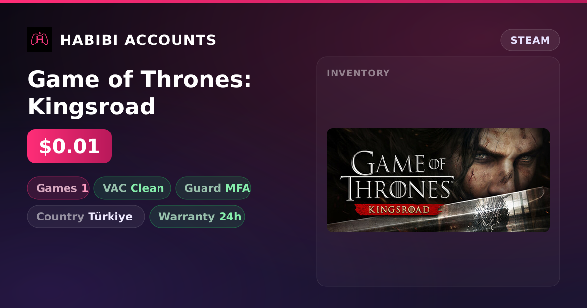 Game of Thrones: Kingsroad — HabibiAccounts