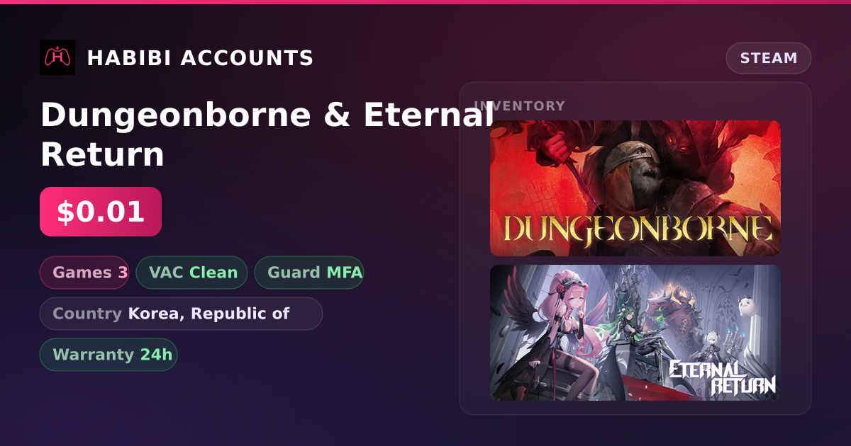 Dungeonborne & Eternal Return — HabibiAccounts