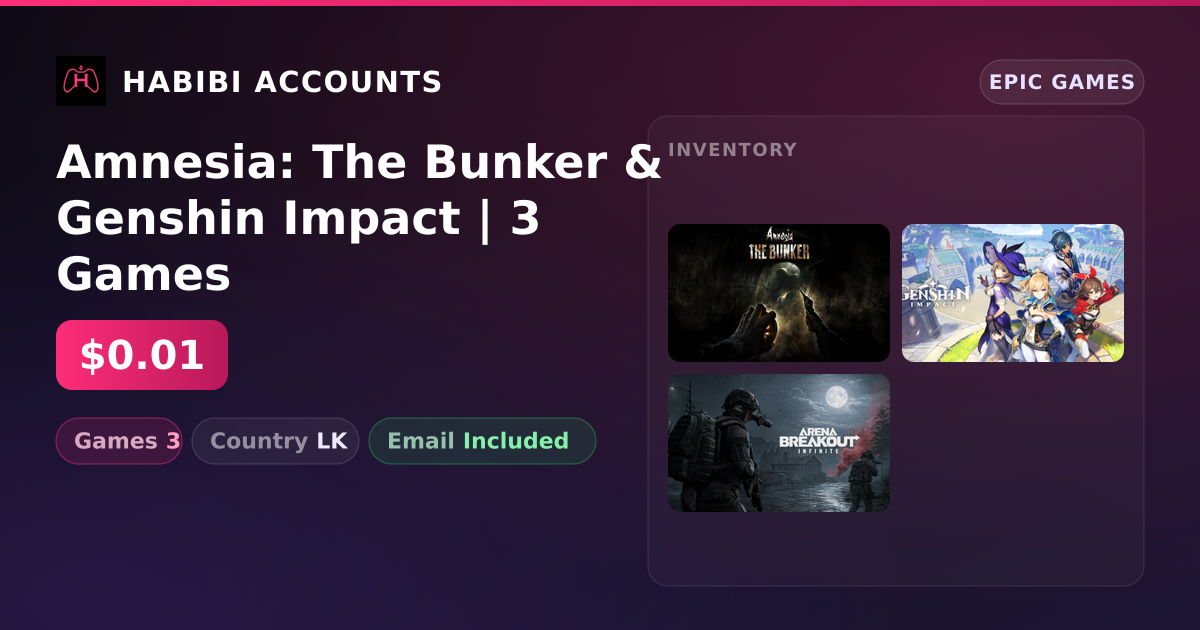 Amnesia: The Bunker & Genshin Impact | 3 Games — HabibiAccounts
