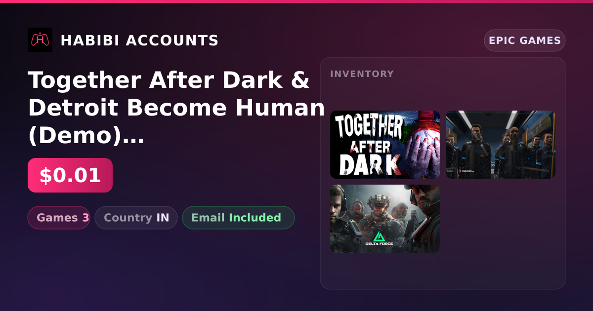 Together After Dark & Detroit Become Human (Demo) | 3 Games — HabibiAccounts