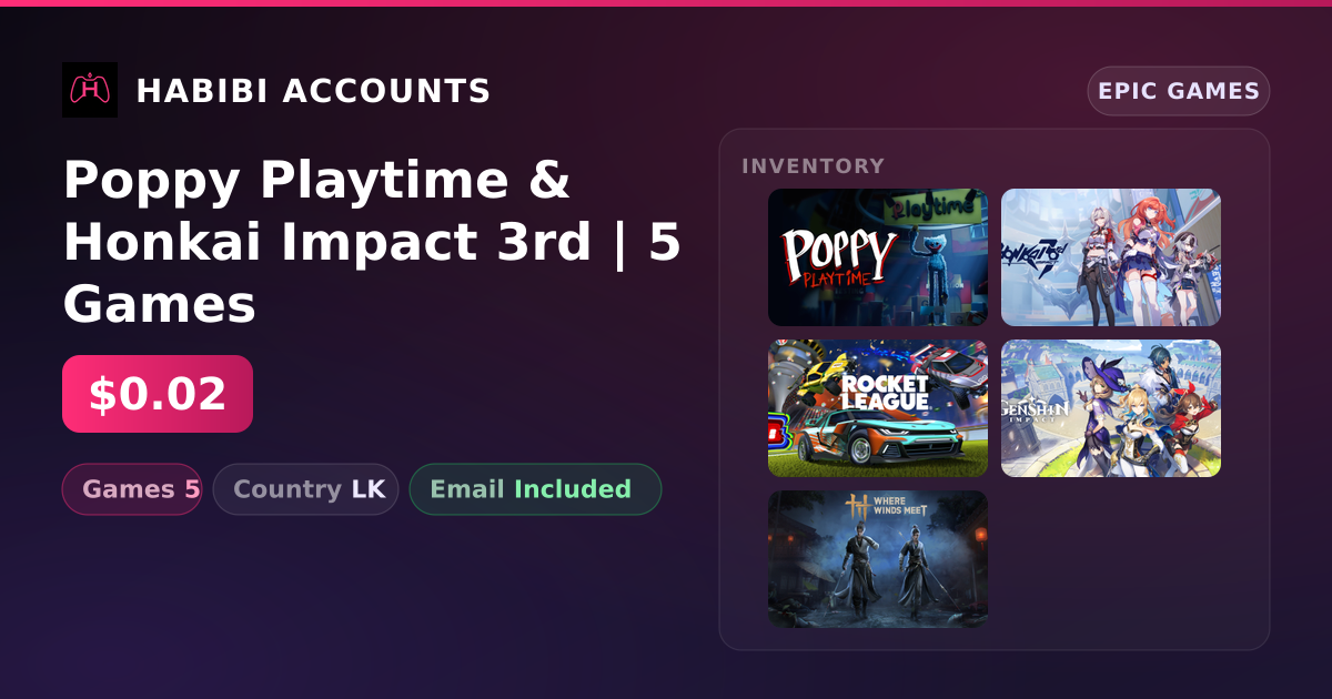 Poppy Playtime & Honkai Impact 3rd | 5 Games — HabibiAccounts