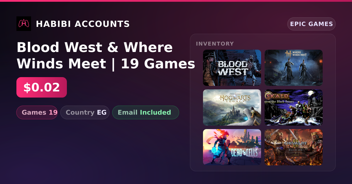 Blood West & Where Winds Meet | 19 Games — HabibiAccounts