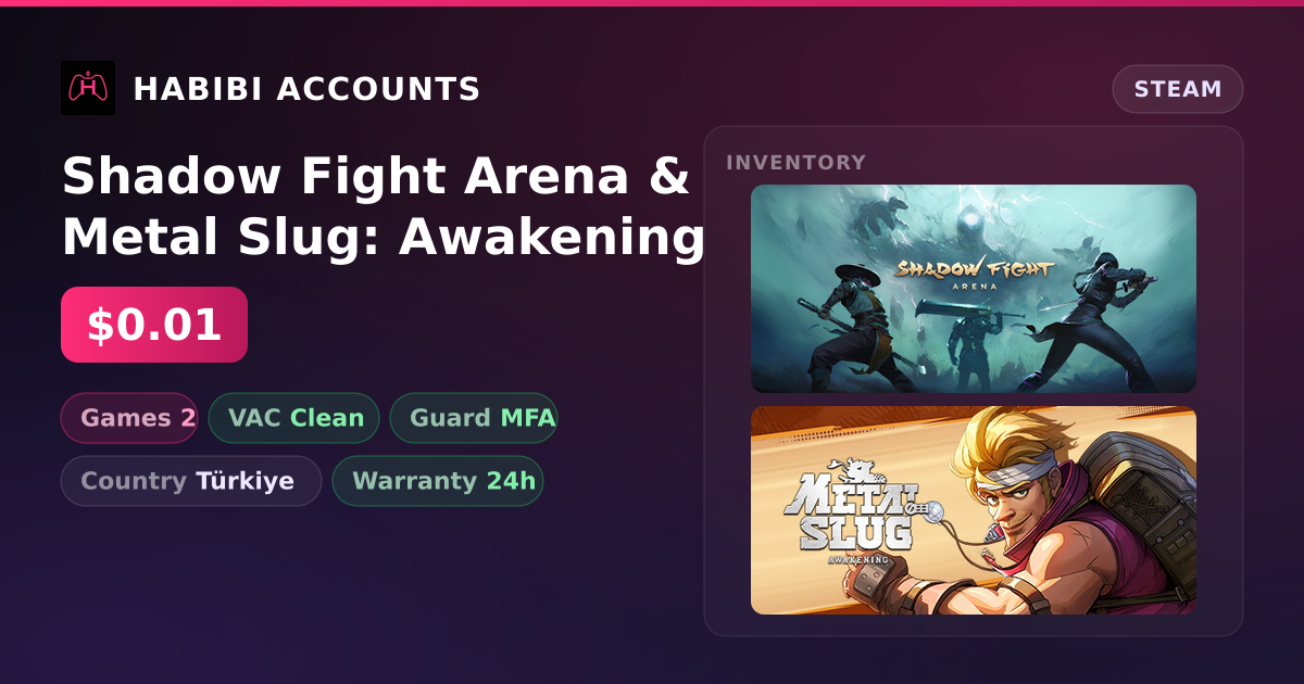 Shadow Fight Arena & Metal Slug: Awakening — HabibiAccounts