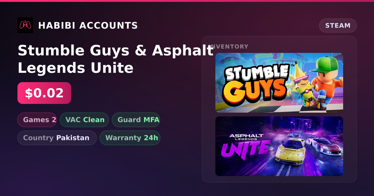 Stumble Guys & Asphalt Legends Unite — HabibiAccounts