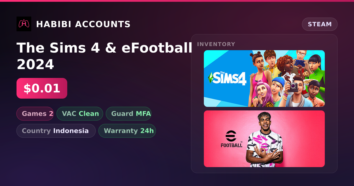 The Sims 4 & eFootball 2024 — HabibiAccounts