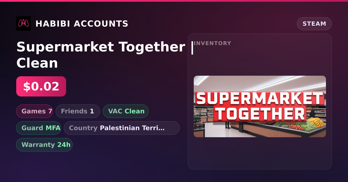 Supermarket Together | Clean — HabibiAccounts