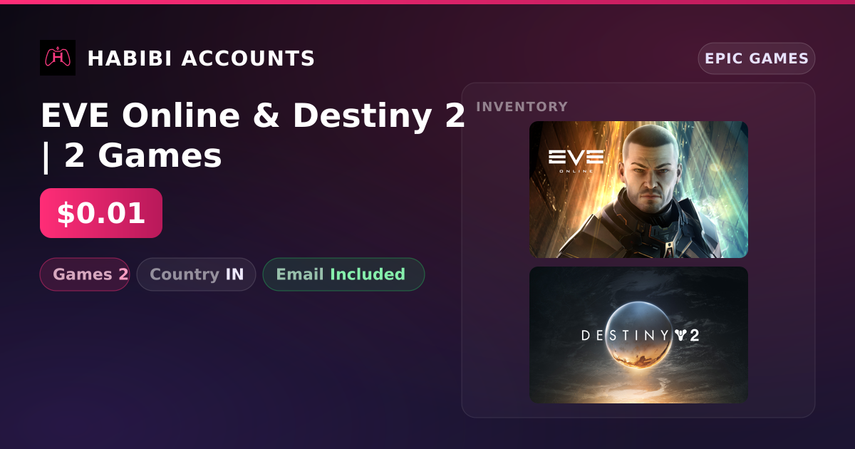 EVE Online & Destiny 2 | 2 Games — HabibiAccounts
