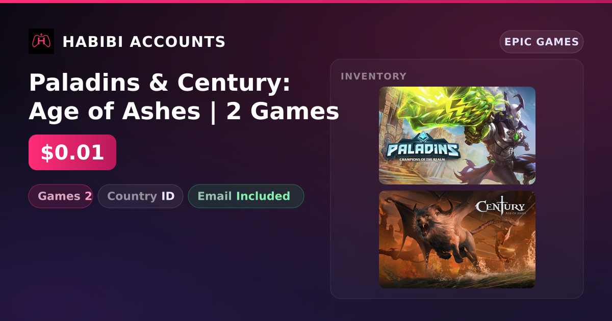 Paladins & Century: Age of Ashes | 2 Games — HabibiAccounts