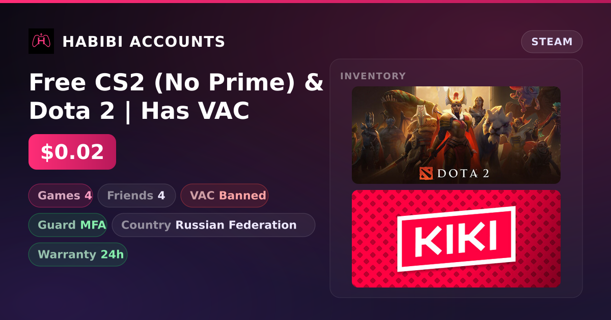 Free CS2 (No Prime) & Dota 2 | Has VAC — HabibiAccounts