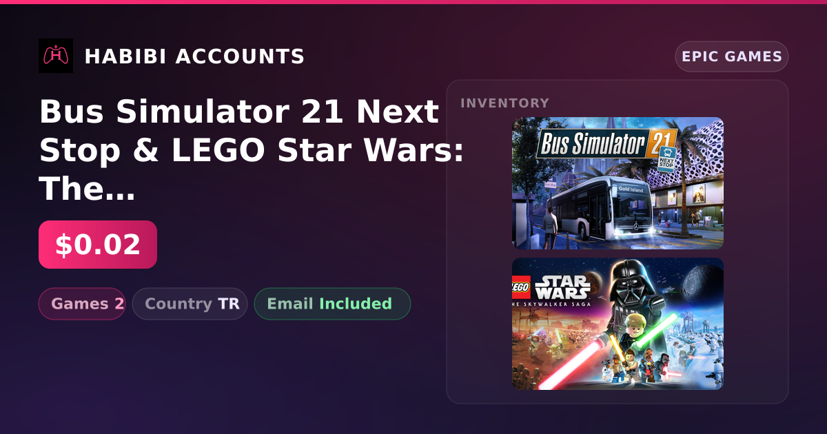 Bus Simulator 21 Next Stop & LEGO Star Wars: The Skywalker Saga | 2 Games — HabibiAccounts