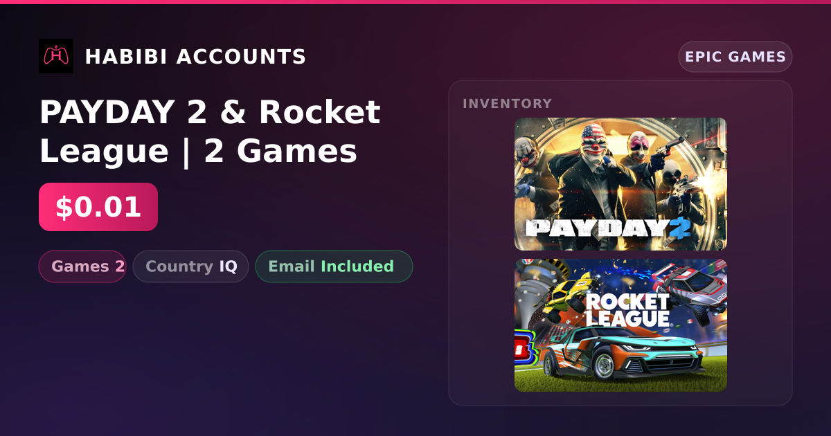 PAYDAY 2 & Rocket League | 2 Games — HabibiAccounts