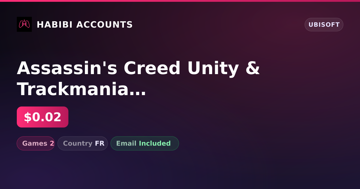 Assassin's Creed Unity & Trackmania | 2 Games — HabibiAccounts