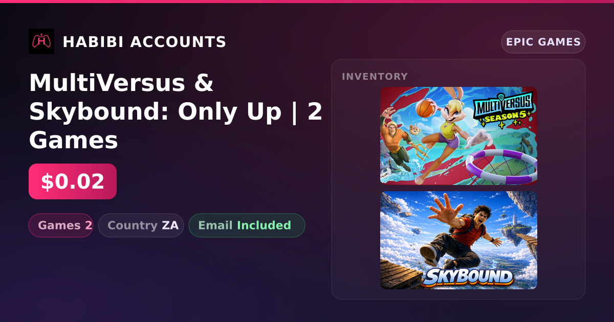 MultiVersus & Skybound: Only Up | 2 Games — HabibiAccounts