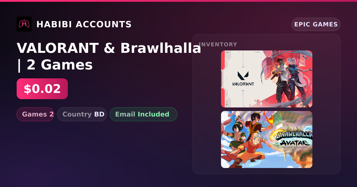 VALORANT & Brawlhalla | 2 Games — HabibiAccounts