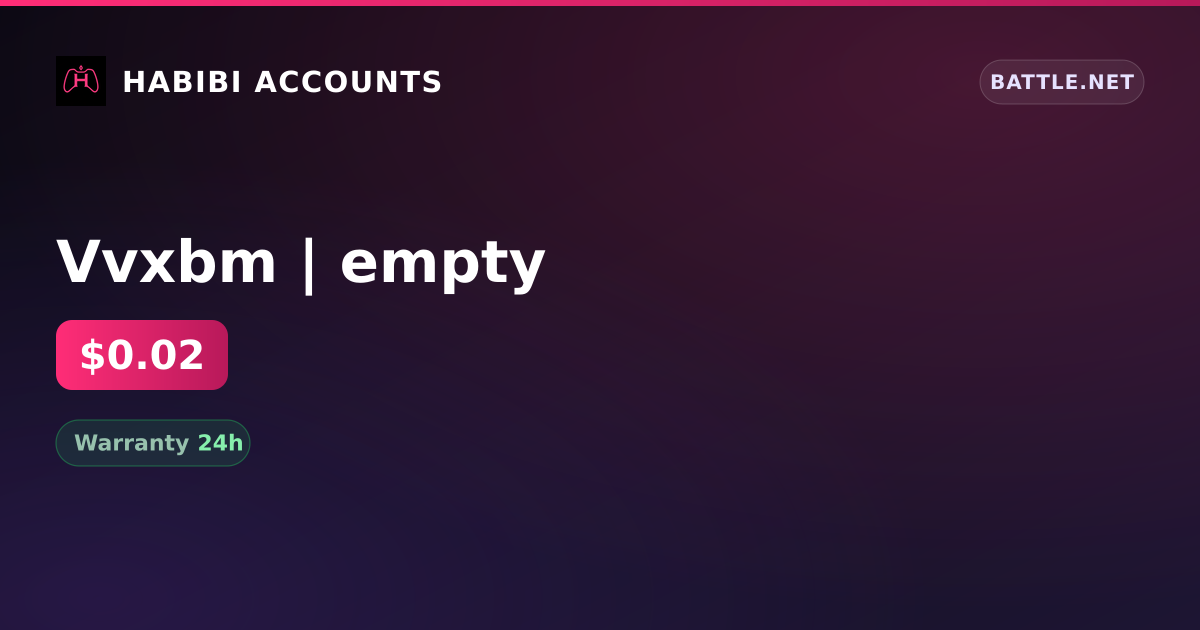 Vvxbm | empty — HabibiAccounts