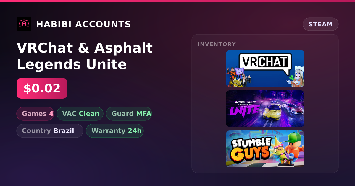 VRChat & Asphalt Legends Unite — HabibiAccounts
