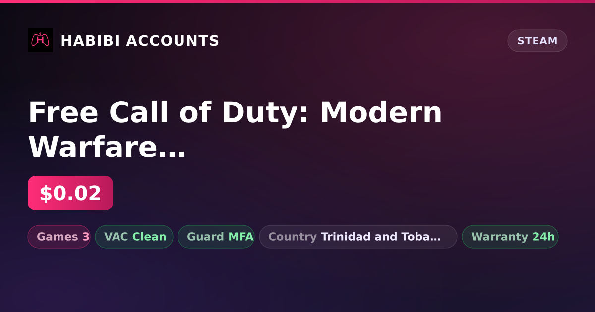 Free Call of Duty: Modern Warfare III & Free CS2 (No Prime) — HabibiAccounts