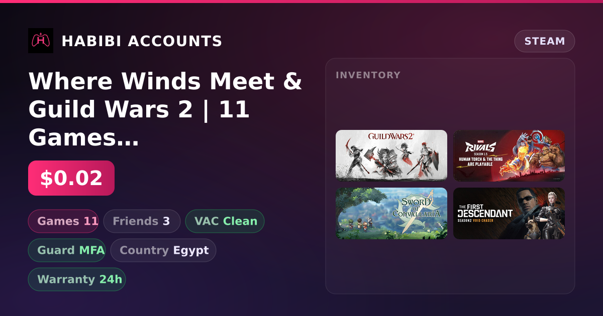 Where Winds Meet & Guild Wars 2 | 11 Games | Clean — HabibiAccounts