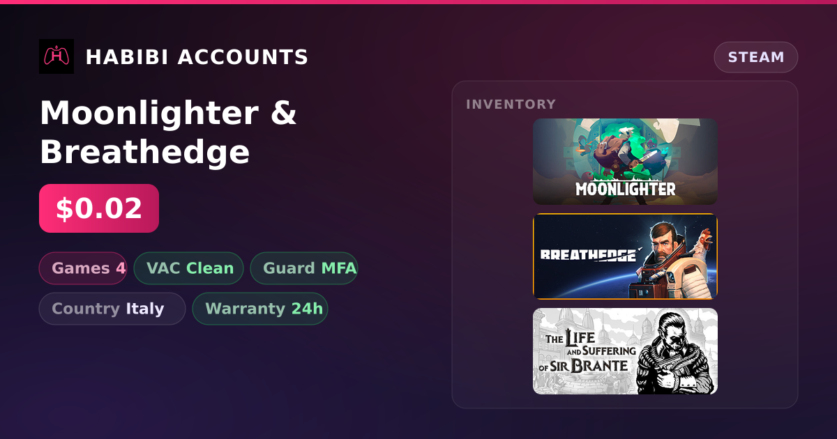 Moonlighter & Breathedge — HabibiAccounts