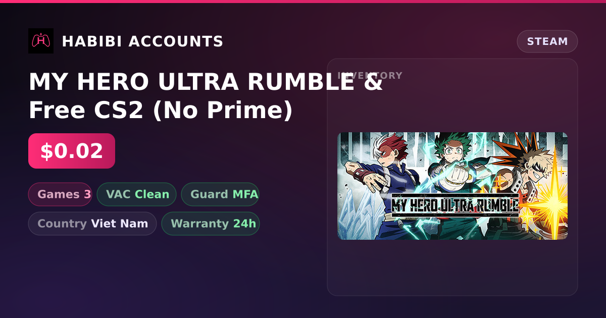 MY HERO ULTRA RUMBLE & Free CS2 (No Prime) — HabibiAccounts