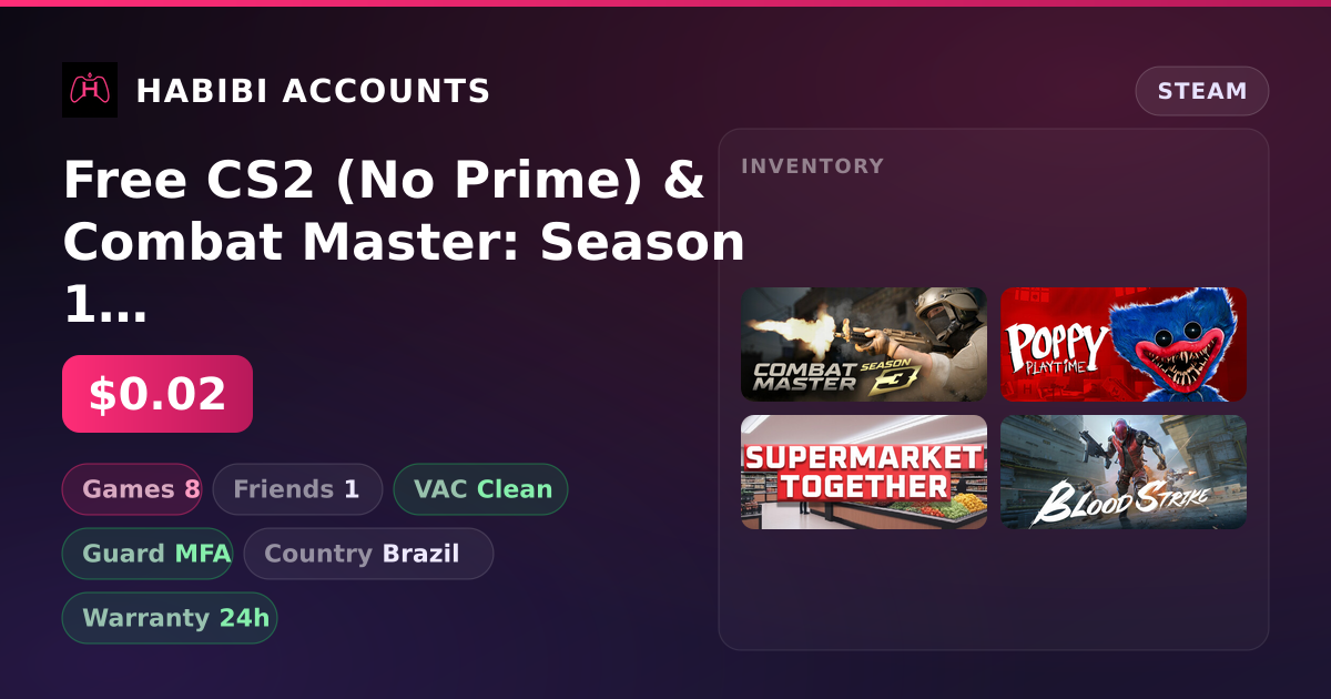 Free CS2 (No Prime) & Combat Master: Season 1 | Clean — HabibiAccounts