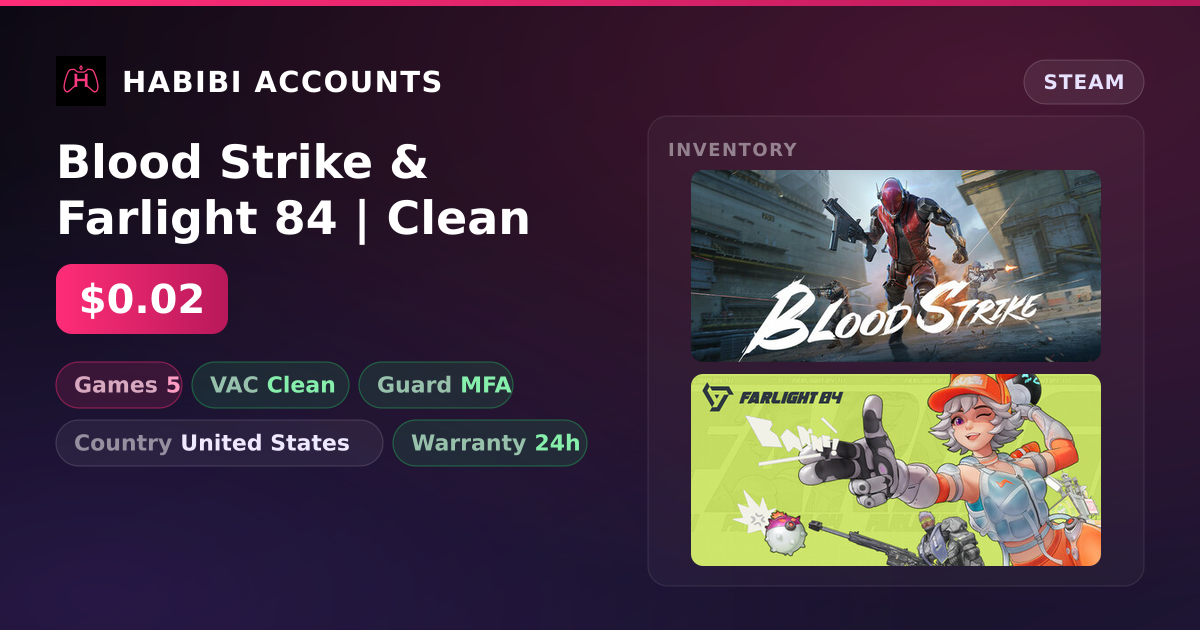 Blood Strike & Farlight 84 | Clean — HabibiAccounts