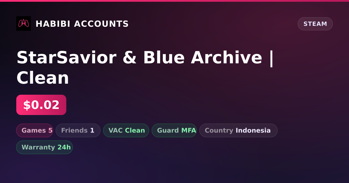 StarSavior & Blue Archive | Clean — HabibiAccounts