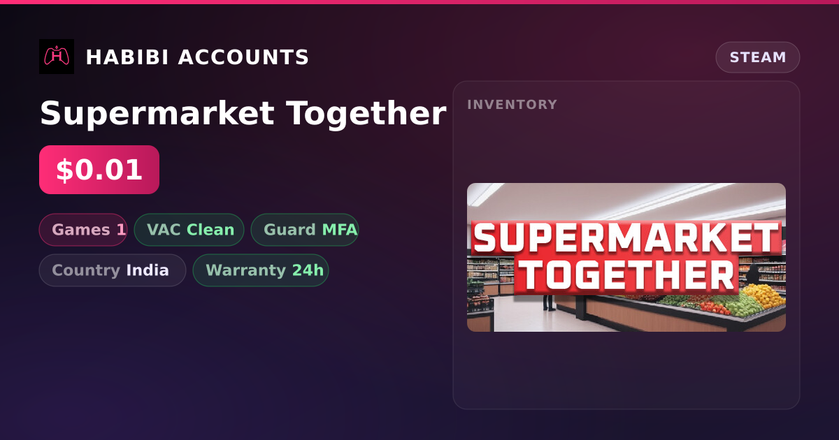 Supermarket Together — HabibiAccounts