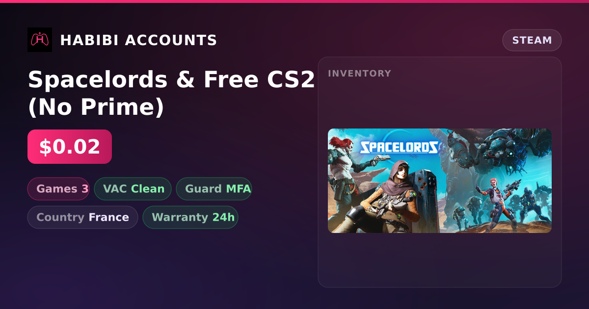 Spacelords & Free CS2 (No Prime) — HabibiAccounts