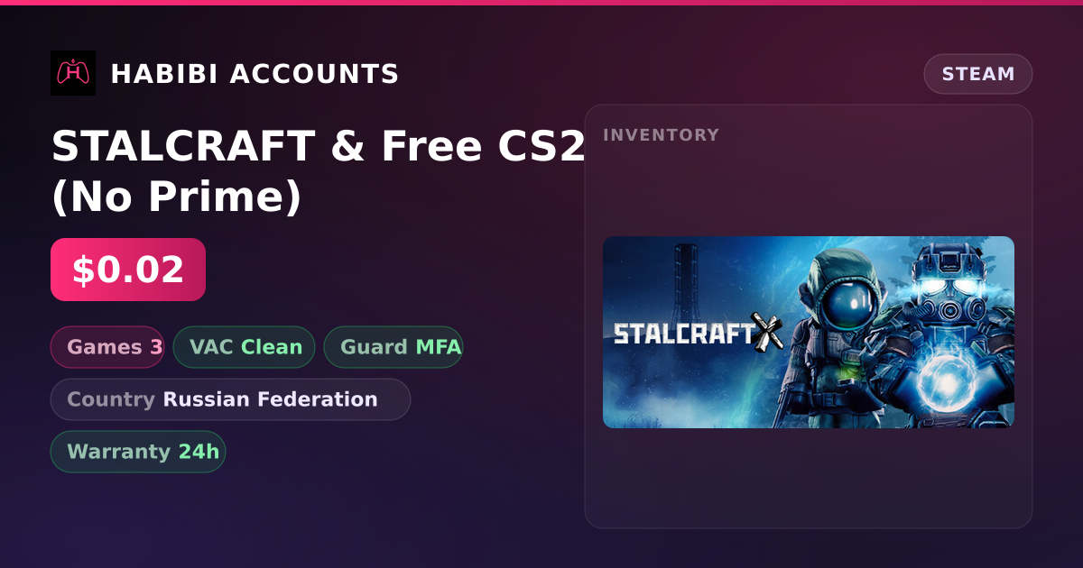STALCRAFT & Free CS2 (No Prime) — HabibiAccounts