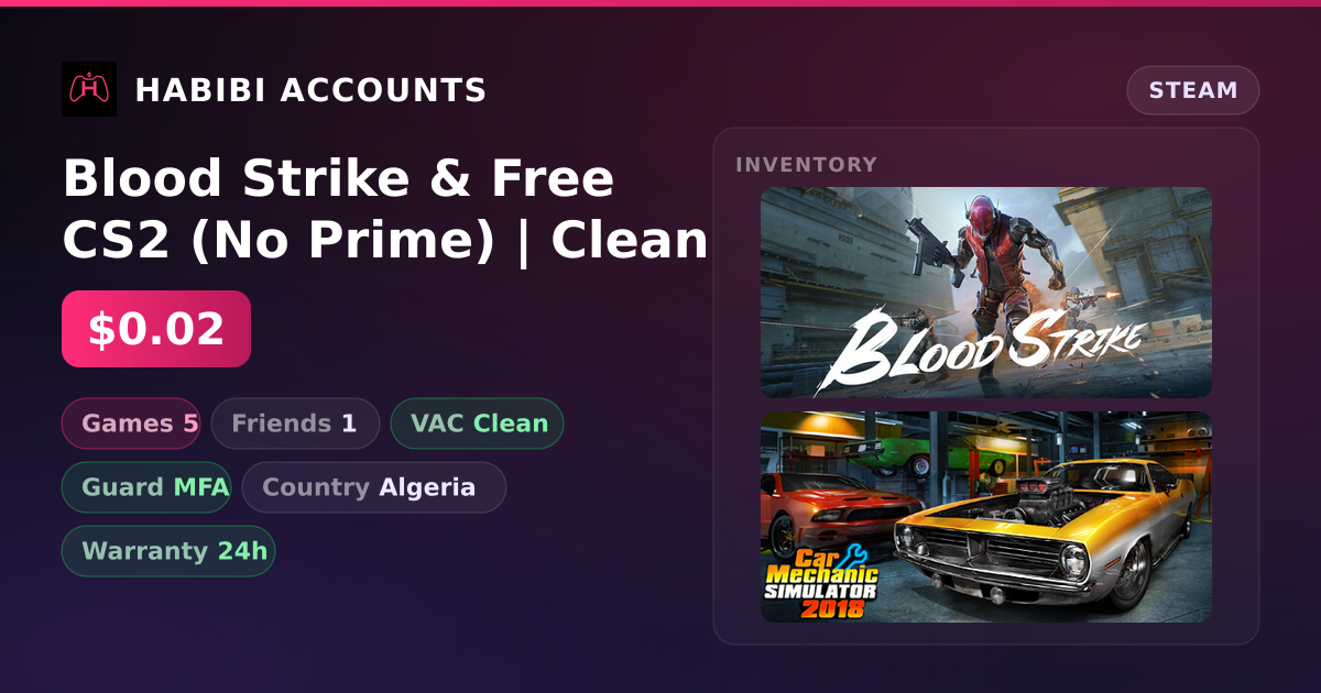 Blood Strike & Free CS2 (No Prime) | Clean — HabibiAccounts