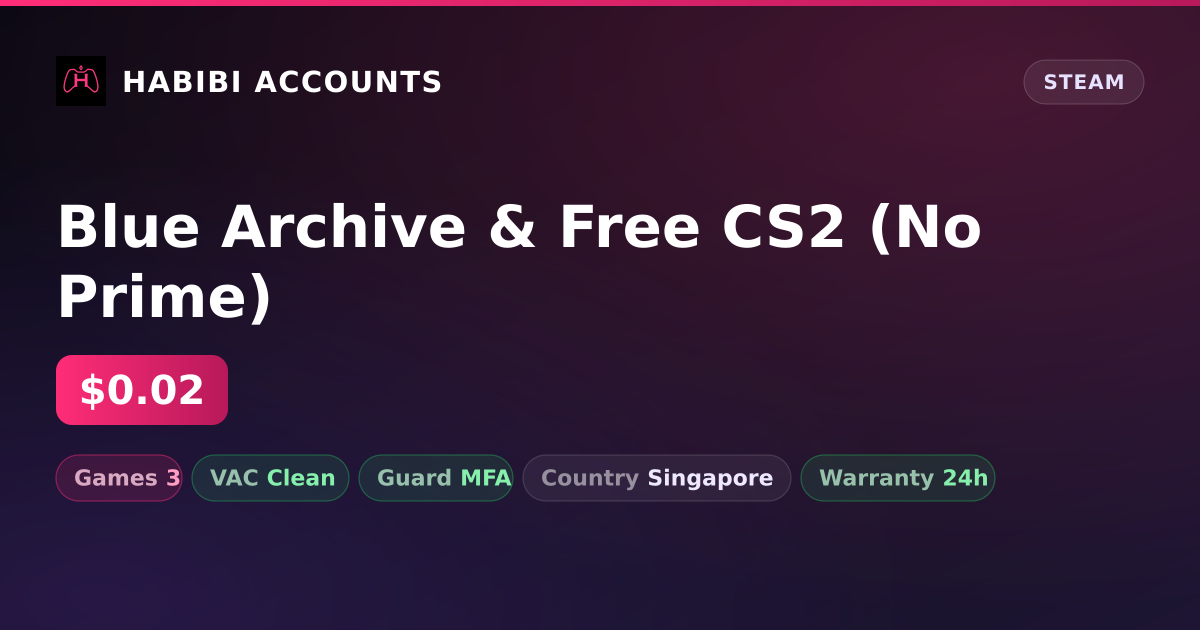 Blue Archive & Free CS2 (No Prime) — HabibiAccounts