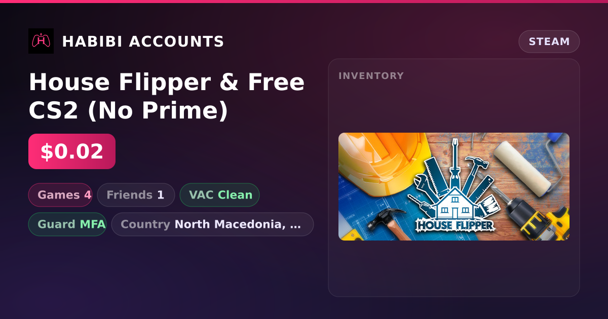 House Flipper & Free CS2 (No Prime) — HabibiAccounts