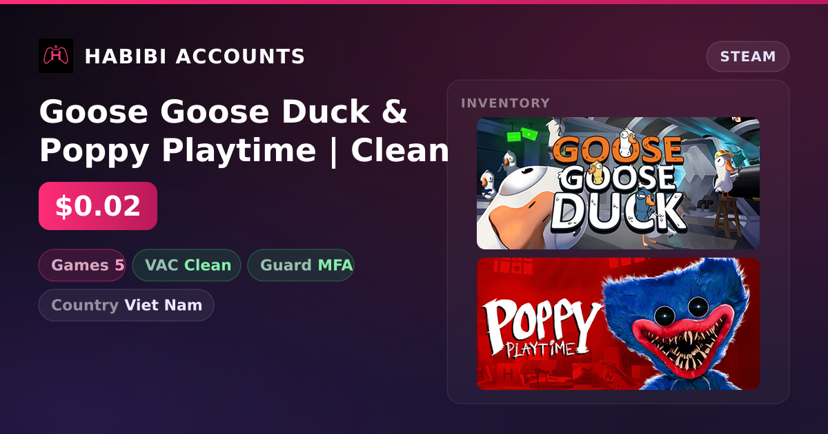 Goose Goose Duck & Poppy Playtime | Clean — HabibiAccounts