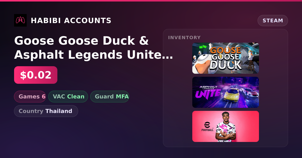Goose Goose Duck & Asphalt Legends Unite | Clean — HabibiAccounts