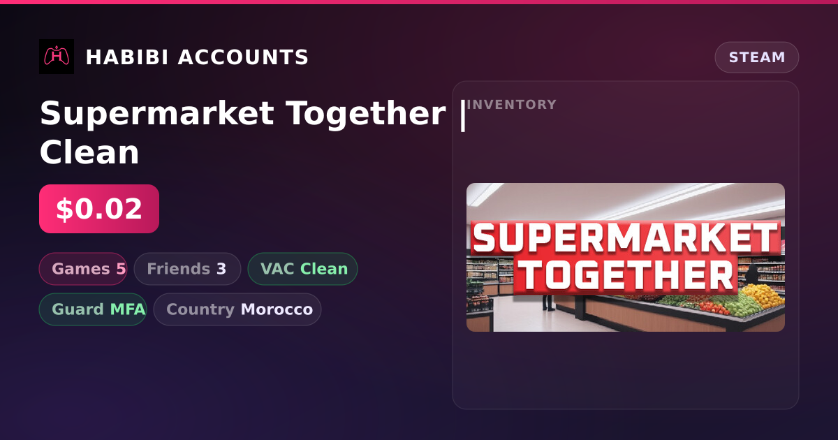 Supermarket Together | Clean — HabibiAccounts