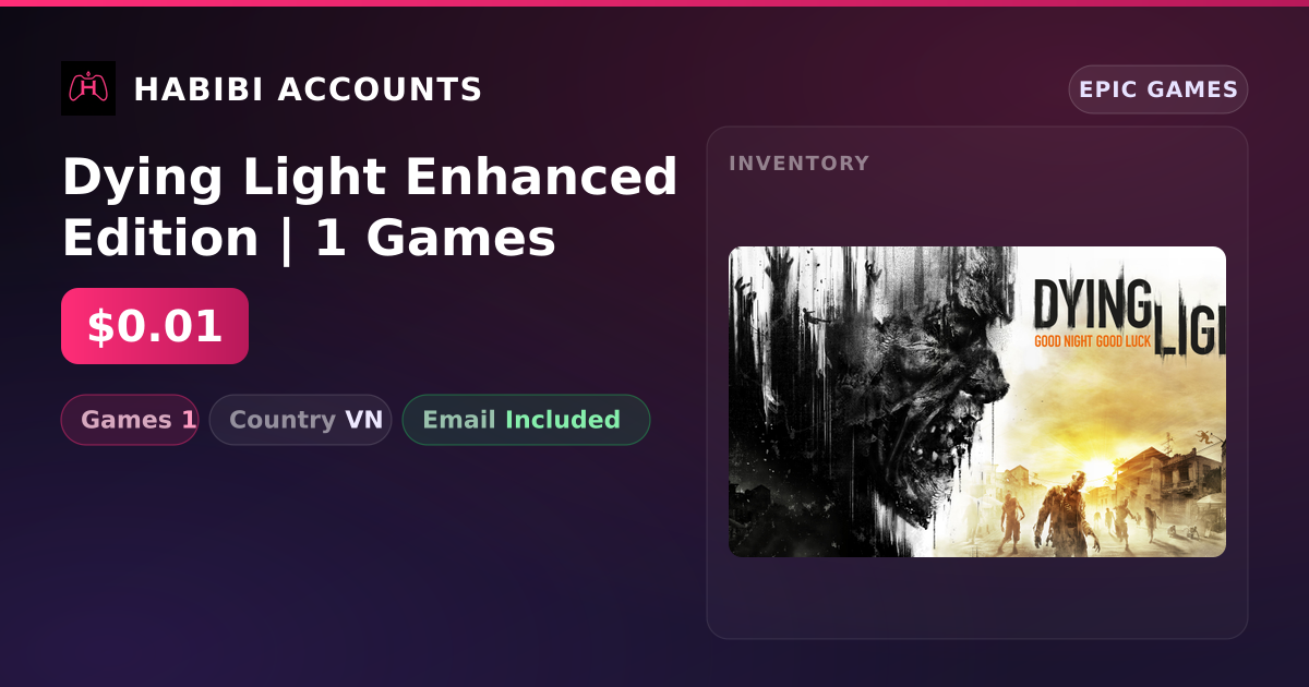 Dying Light Enhanced Edition | 1 Games — HabibiAccounts