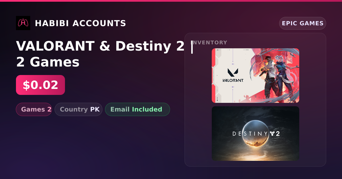 VALORANT & Destiny 2 | 2 Games — HabibiAccounts