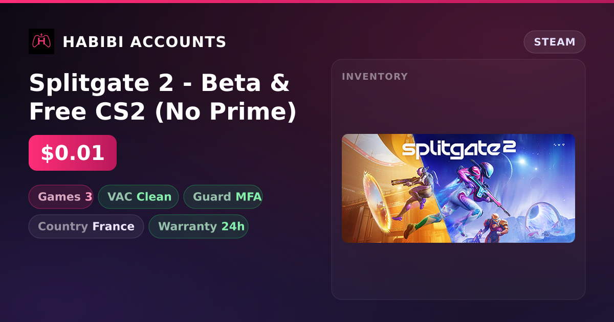 Splitgate 2 - Beta & Free CS2 (No Prime) — HabibiAccounts