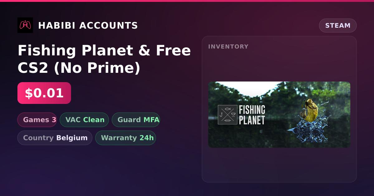 Fishing Planet & Free CS2 (No Prime) — HabibiAccounts