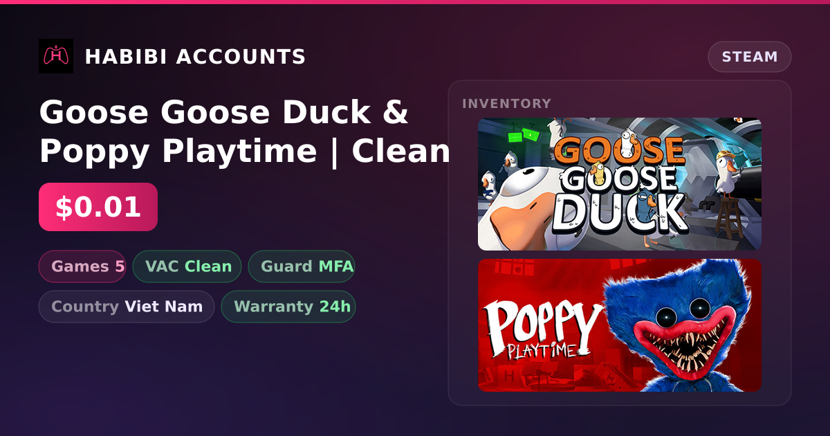 Goose Goose Duck & Poppy Playtime | Clean — HabibiAccounts