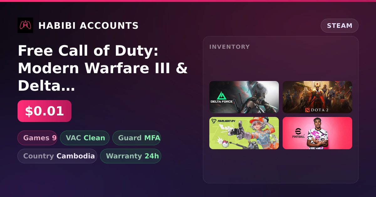 Free Call of Duty: Modern Warfare III & Delta Force: Hawk Ops | Clean — HabibiAccounts