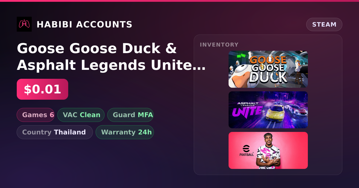 Goose Goose Duck & Asphalt Legends Unite | Clean — HabibiAccounts