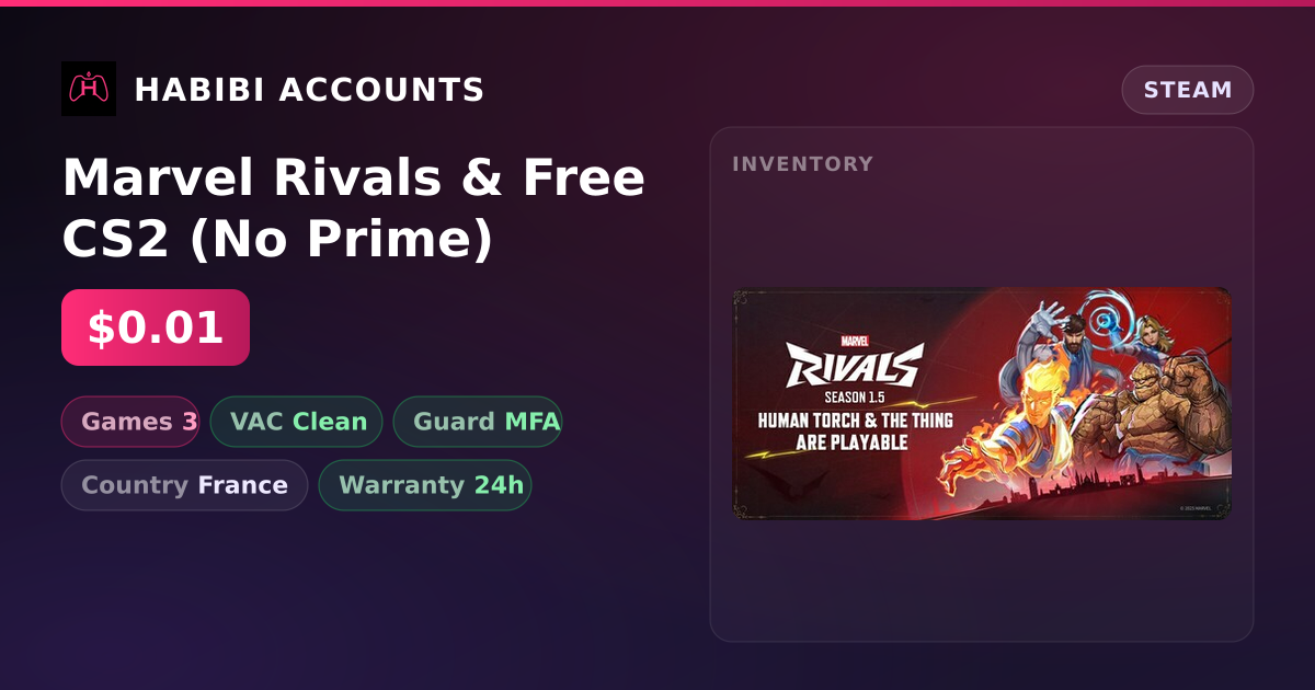 Marvel Rivals & Free CS2 (No Prime) — HabibiAccounts